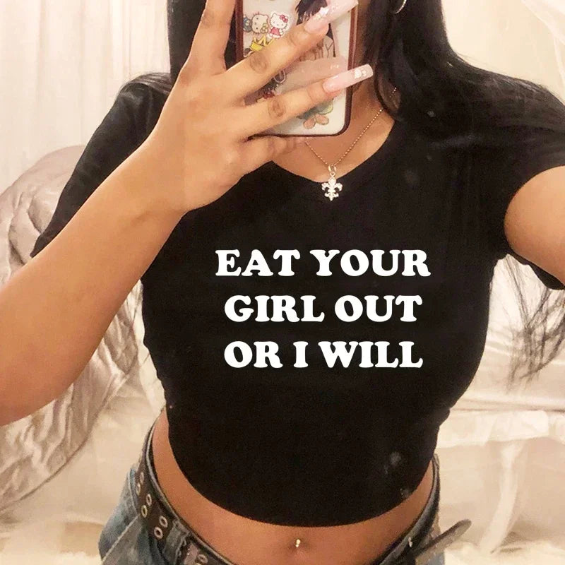 EAT YOUR GIRL OUT baby tee